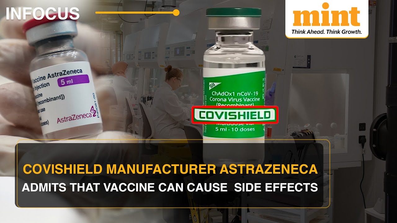 AstraZeneca Admits That Covishield Can Cause Side Effects; Victims Seek Damages Worth &pound;100mn