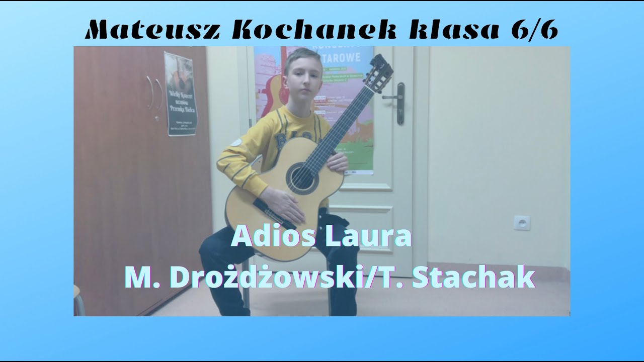 Adios Laura - gra Mateusz Kochanek