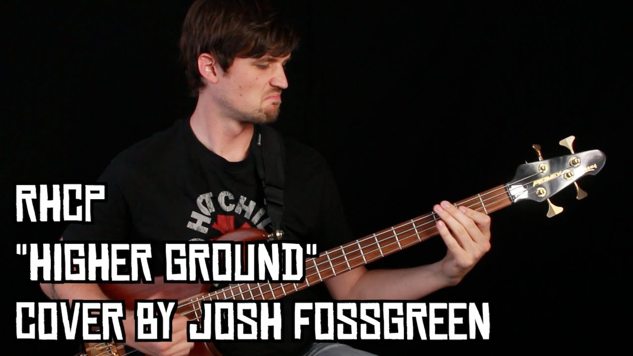 Red Hot Chili Peppers - Higher Ground (Bass Cover)