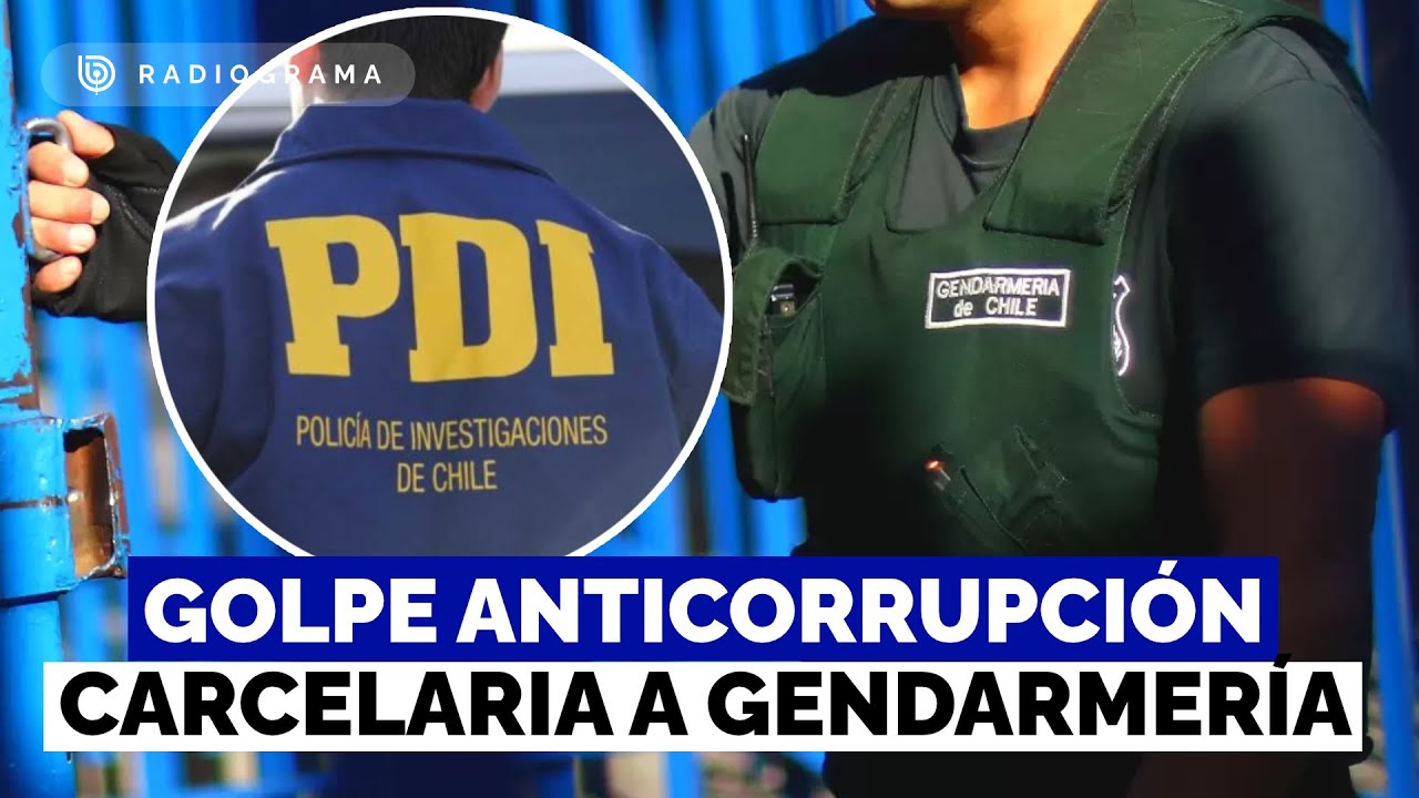 El mayor golpe anticorrupción carcelaria que sacude a Gendarmería: 