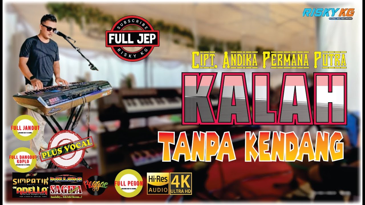 KALAH TANPA KENDANG VERSI PLUS JEP JANDUT ALA. SAGITANAN