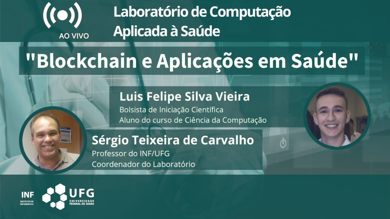 Blockchain e Aplica&ccedil;&otilde;es em Sa&uacute;de - Luis Felipe Silva Vieira