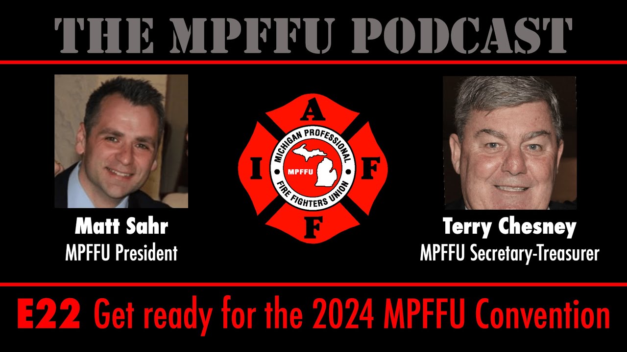 MPFFU Podcast - Episode 22 - Get ready for the 2024 MPFFU Convention