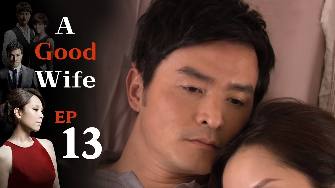 (ENG DUB)親愛的，我愛上別人了 A Good Wife EP13