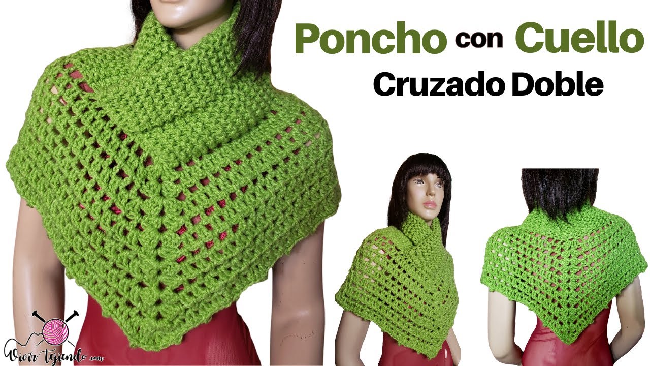 Tejidos a palitos y ganchillo - Poncho con cuello Doble Cruzado a dos agujas y crochet
