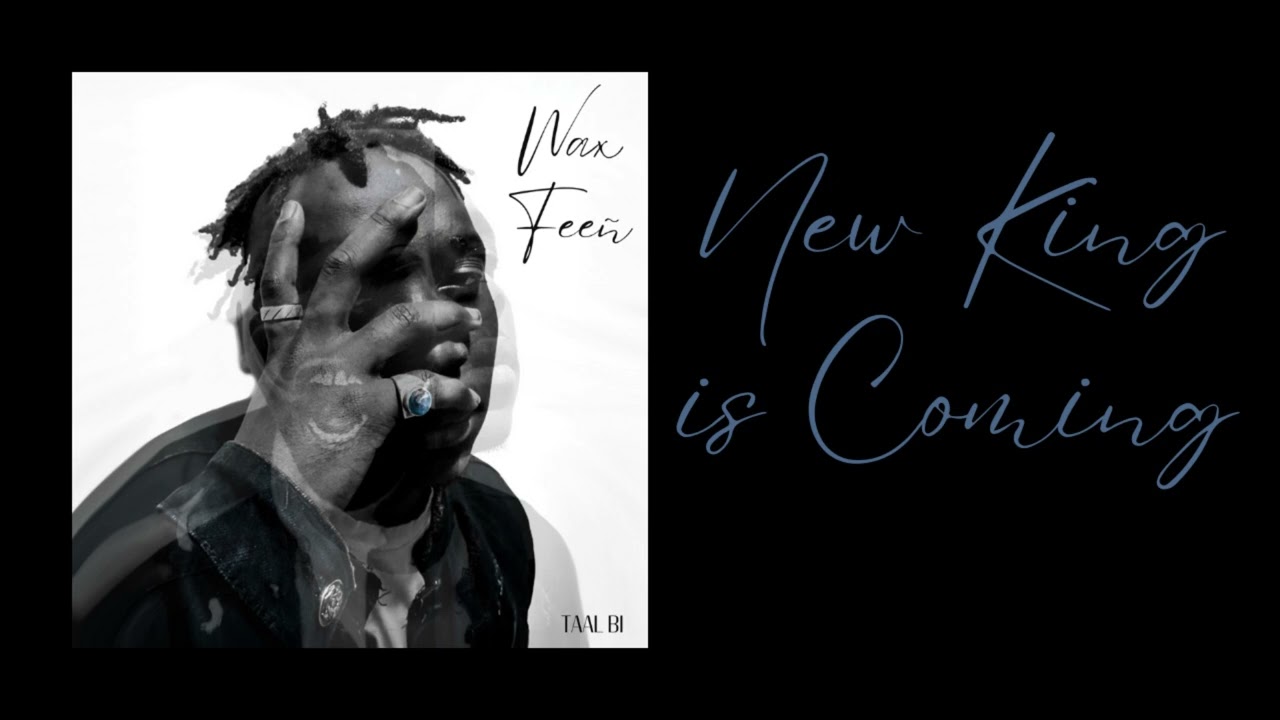 Wax Feeñ - Taal Bi - New King is Coming / NKIC