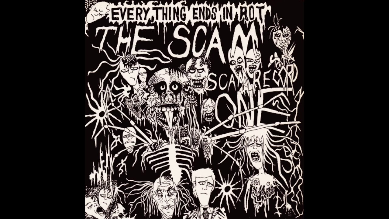 The Scam | Everything Ends in Rot [7