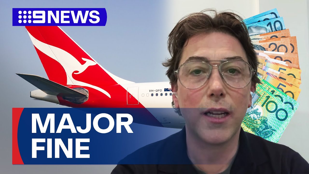 Qantas slapped with major $90 million fine | 9 News Australia