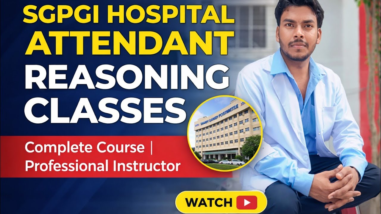 SGPGI Hospital Attendant Reasoning Class