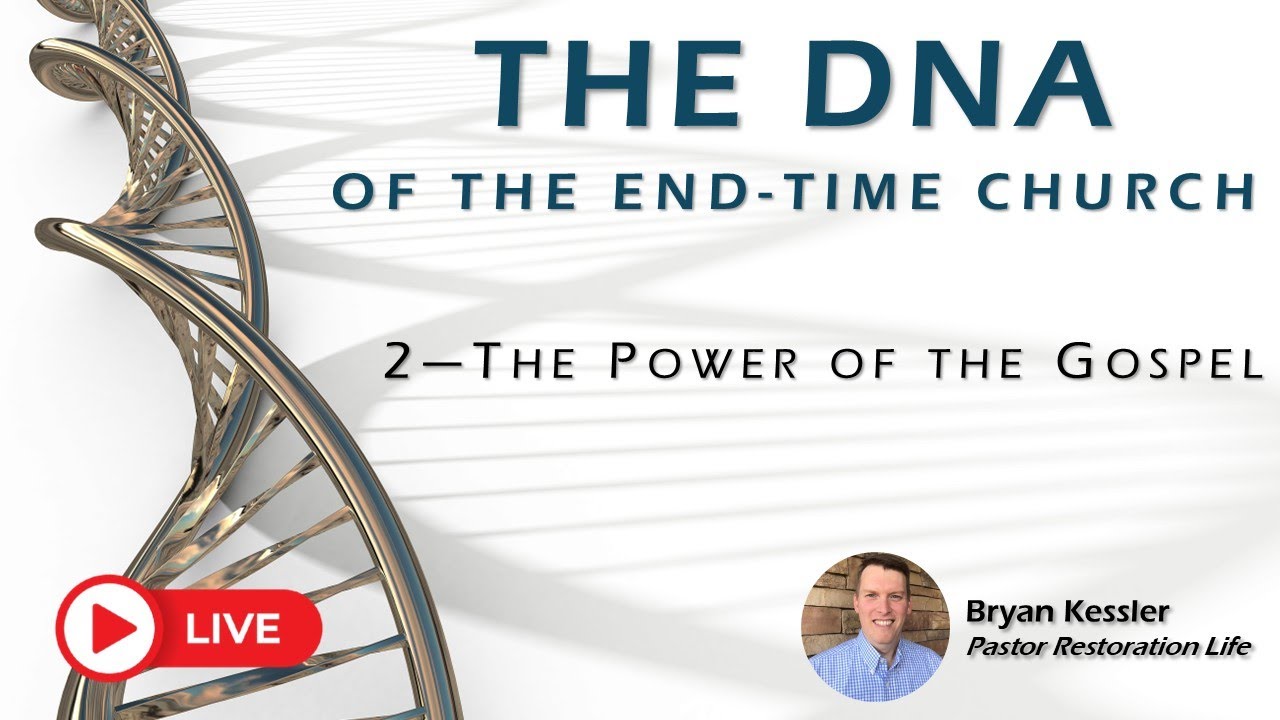 L I V E  -  The Power of the Gospel - DNA of the End-Time Church - Bryan Kessler - 03-01-2026