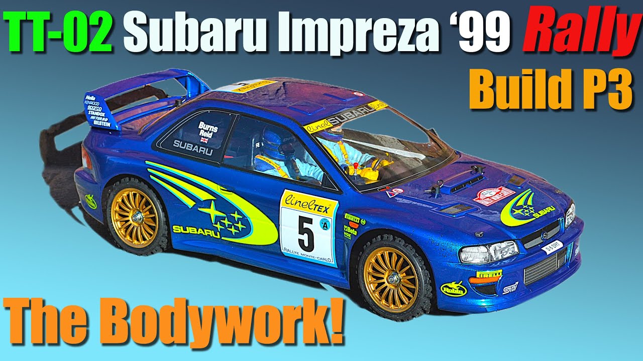 Tamiya TT02 Subaru Impreza '99 Build P3 - How to Do the Bodywork!