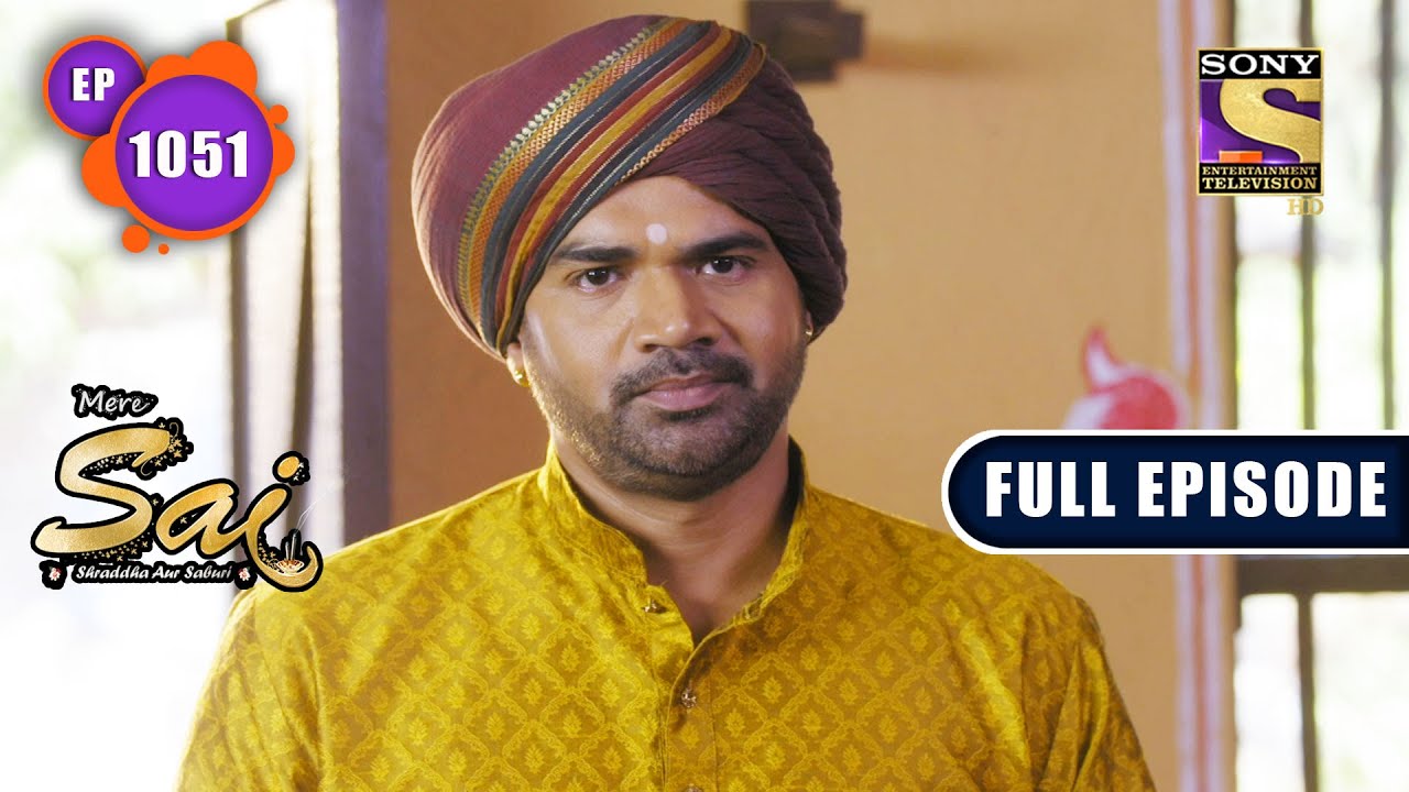 Cause For Greed | Mere Sai - Ep 1051 | Full Episode | 20 January 2022