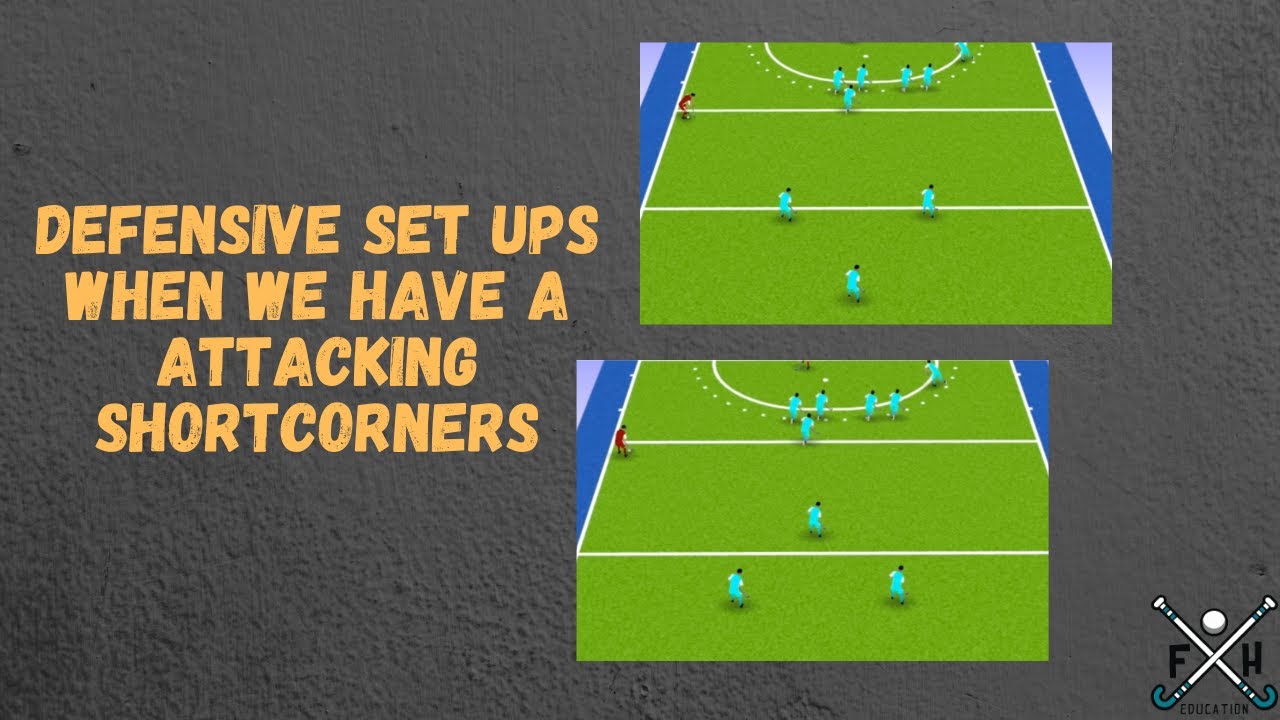 FIELD HOCKEY DEFENSIVE SETUPS WHEN WE HAVE A ATTACKING SHORT CORNERS