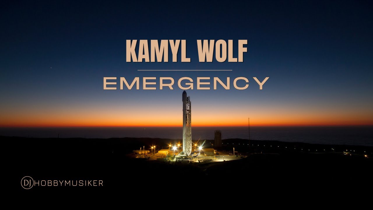 Kamyl Wolf - Emergency | Presented by DJ Hobbymusiker 🎧