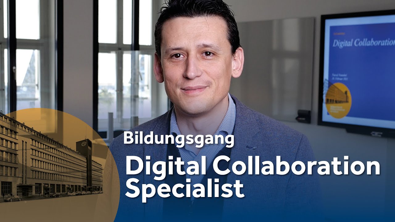 Digital Collaboration Specialist | Bildungsgang