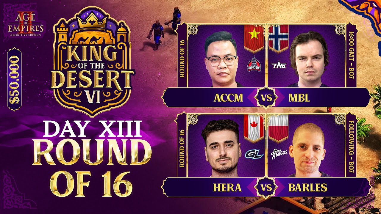 KOTD VI Round of 16 | ACCM vs MBL | Hera vs Barles