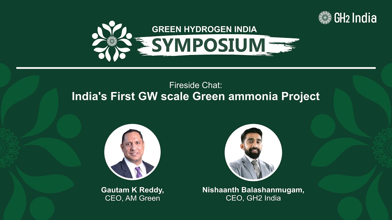 Fireside Chat:  India's First GW scale Green ammonia Project | GHIS 2.0 @GH2India