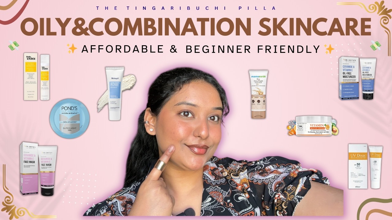 Skincare routine for Oily & combination skin !|Budget & beginner friendly |The tingaribuchi pilla|