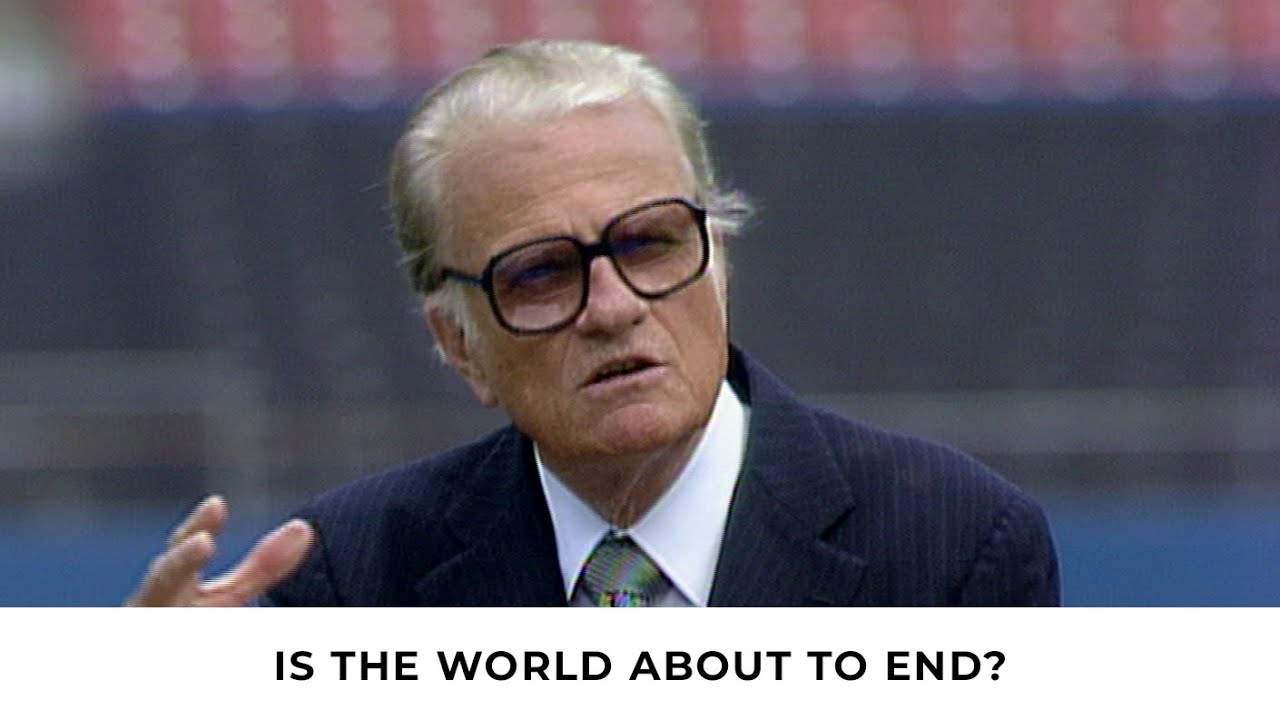 Is The End Of The World Close? | Billy Graham Classic Sermon
