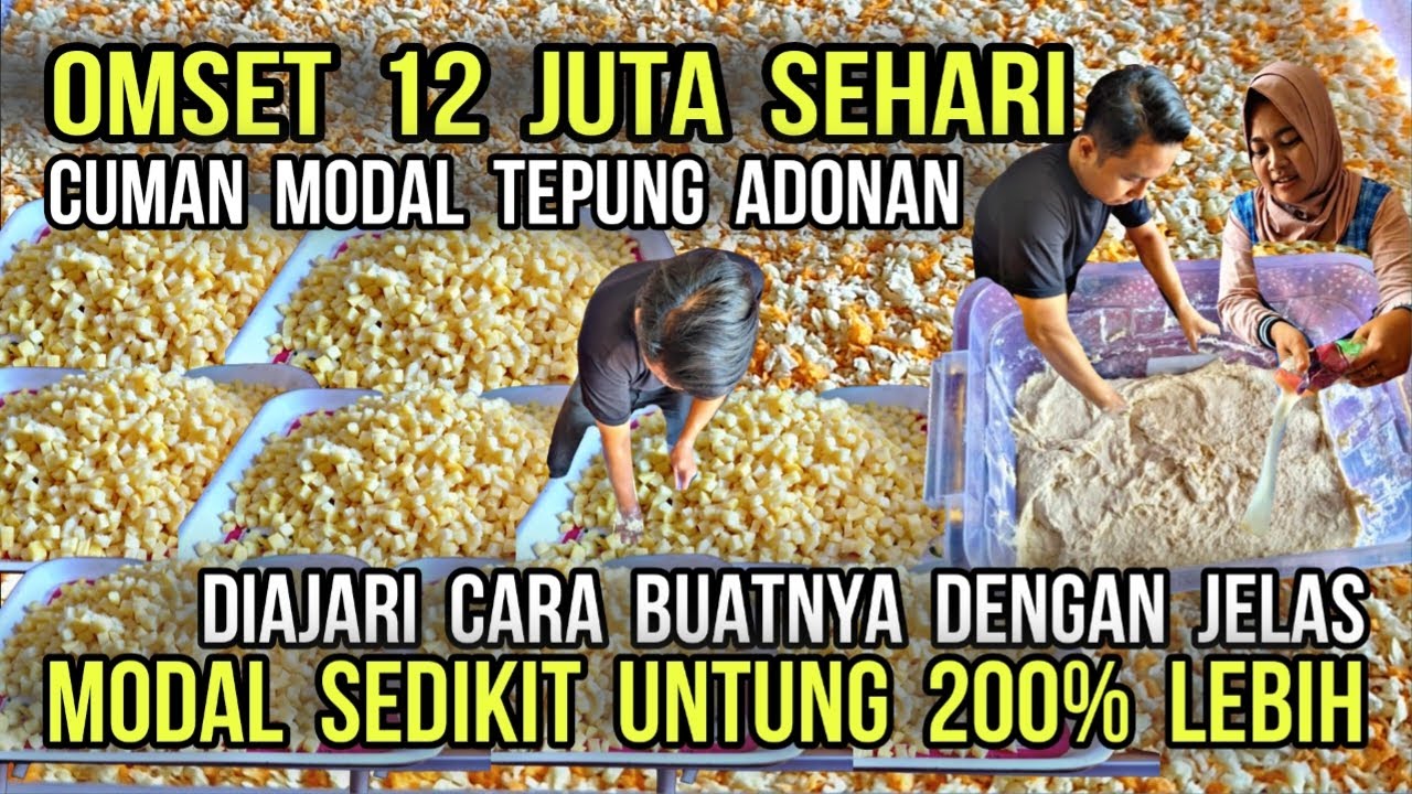 OMSET TEMBUS 12 juta/ HARI - MASIH NGANGGUR BISA USAHA INI DIAJARI DENGAN JELAS DETAIL RESEP TAKARAN
