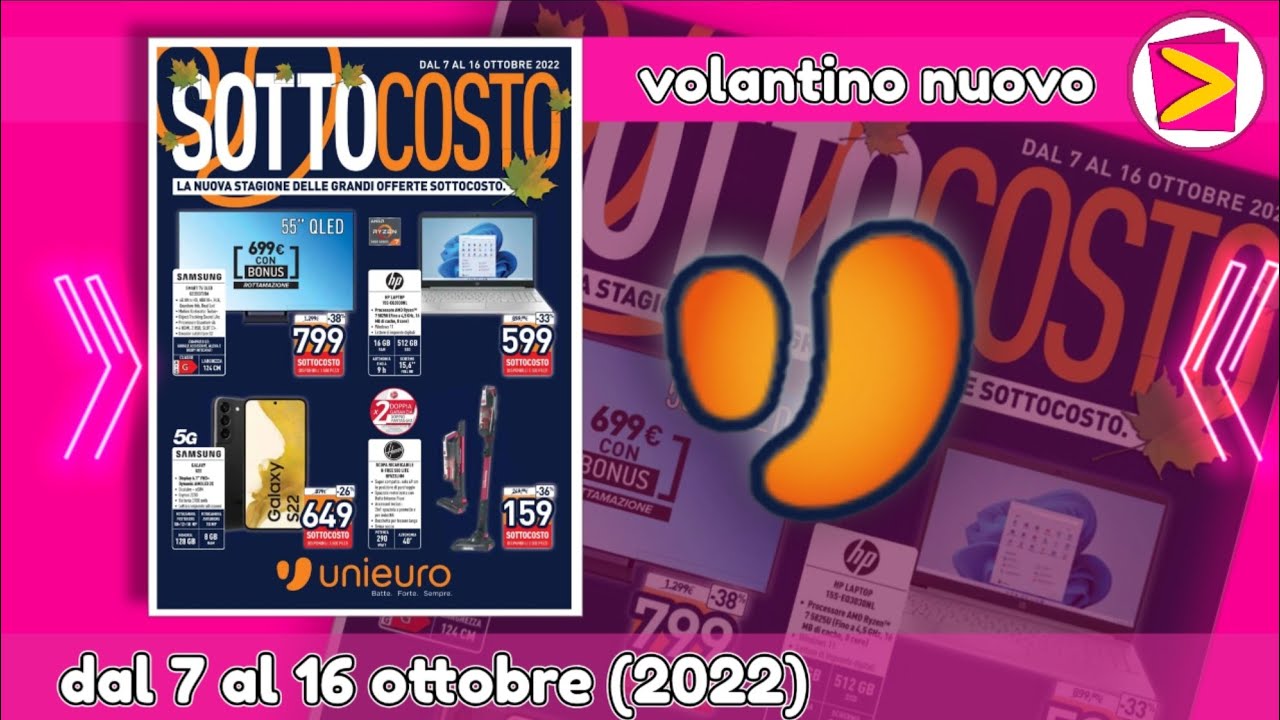 UNIEURO: VOLANTINO delle *offerte* 🎃 dal 7 al 16 ottobre (2022)