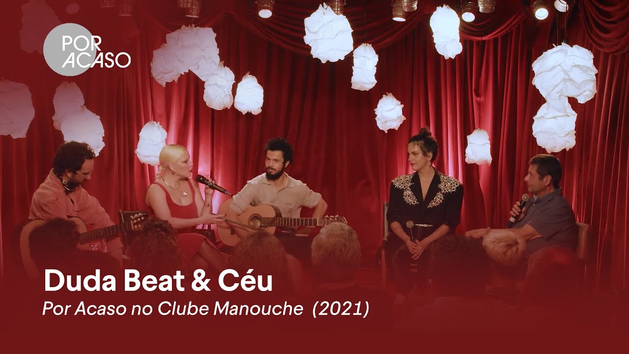 C&eacute;u e Duda Beat &mdash; A Alma, o Corpo e o Som do Tempo