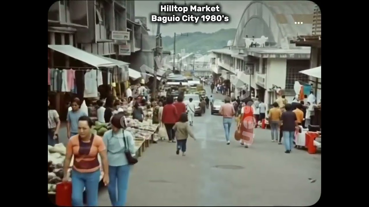 HillTop Market Baguio City 1980's