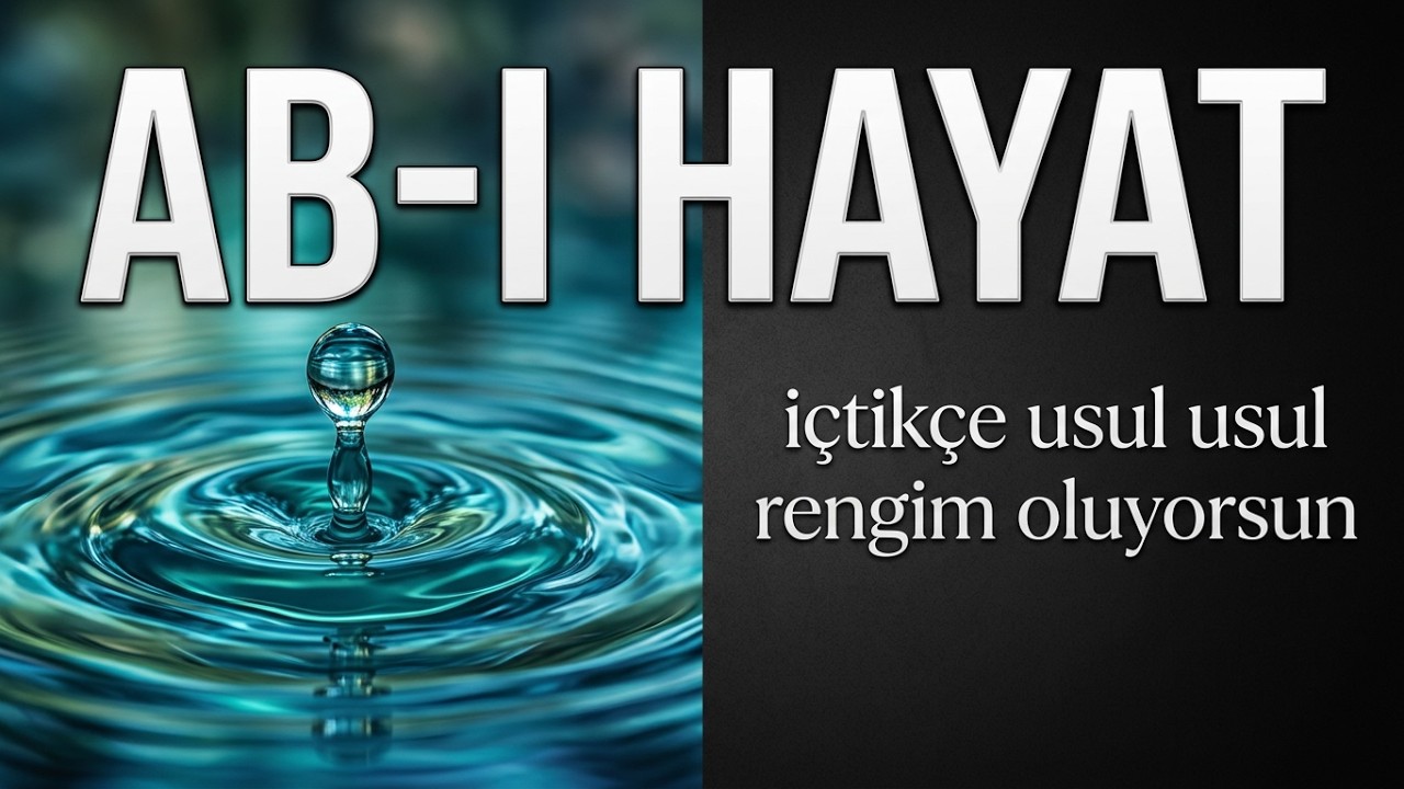 AB-I HAYAT (v3) ...şiirimli şarkılar...