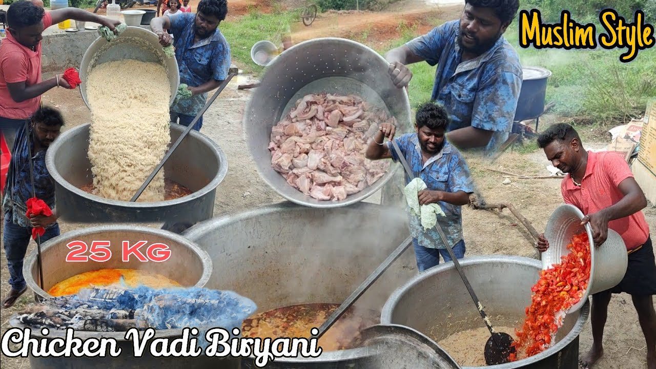 Muslim Style Chicken Vadi Biryani | 25Kg சிக்கன் பிரியாணி | Vp Puvi Vlogs