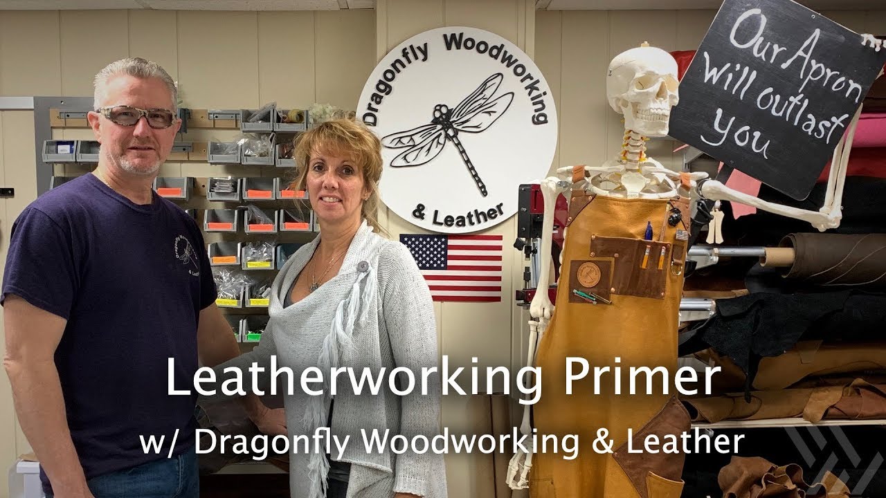 Leatherworking Primer w/ Dragonfly Woodworking & Leather