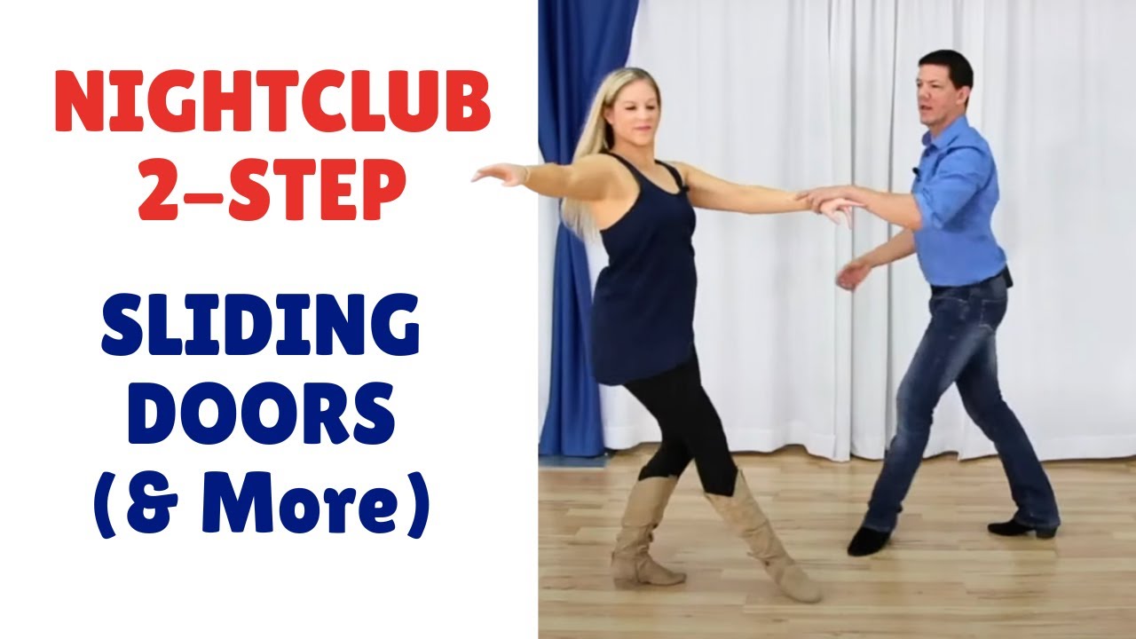 Night Club Two Step: Sliding Doors