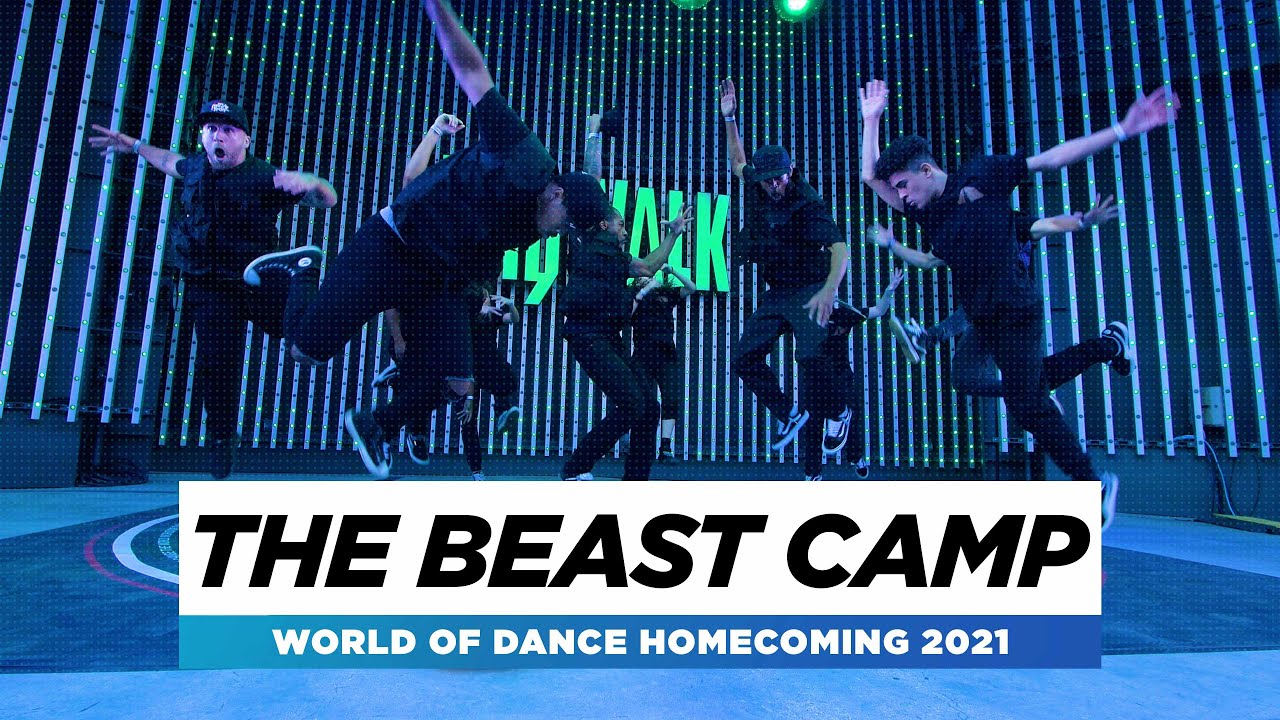 The Beast Camp    World of Dance Homecoming 2021