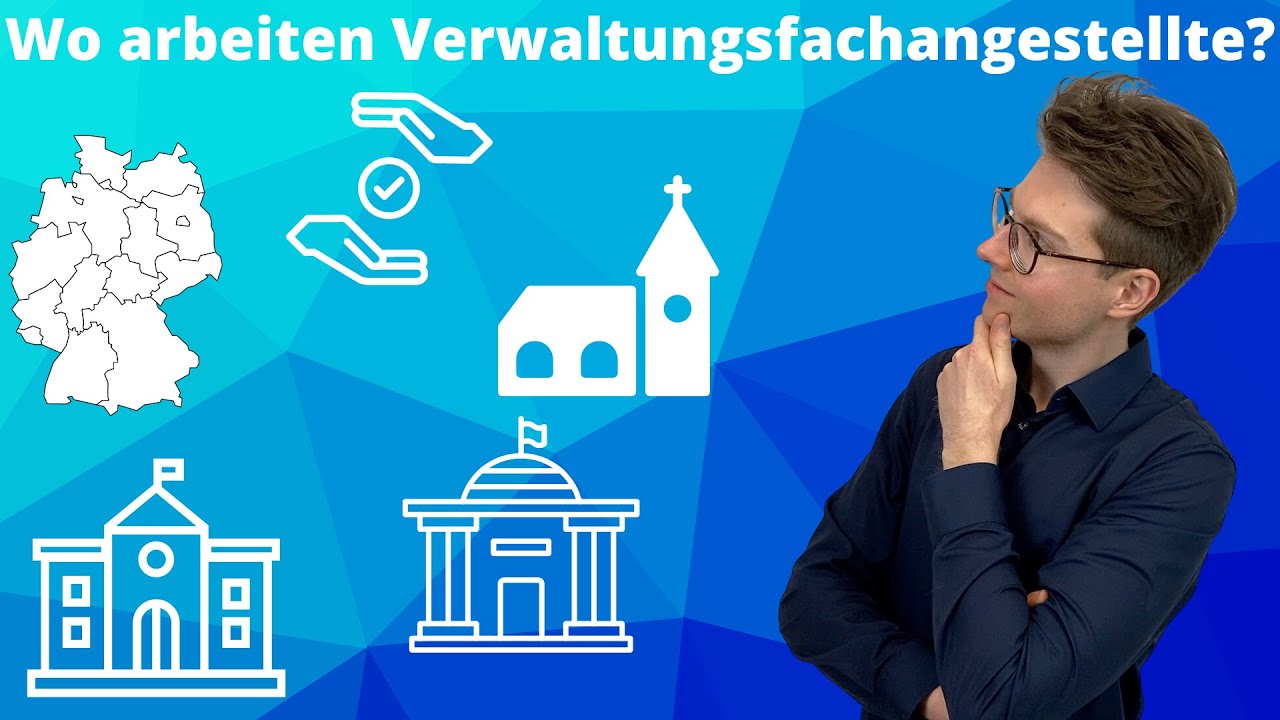 Verwaltungsfachangestellte Aufgaben und Einsatzmöglichkeiten | Alle 5 Fachrichtungen im Überblick