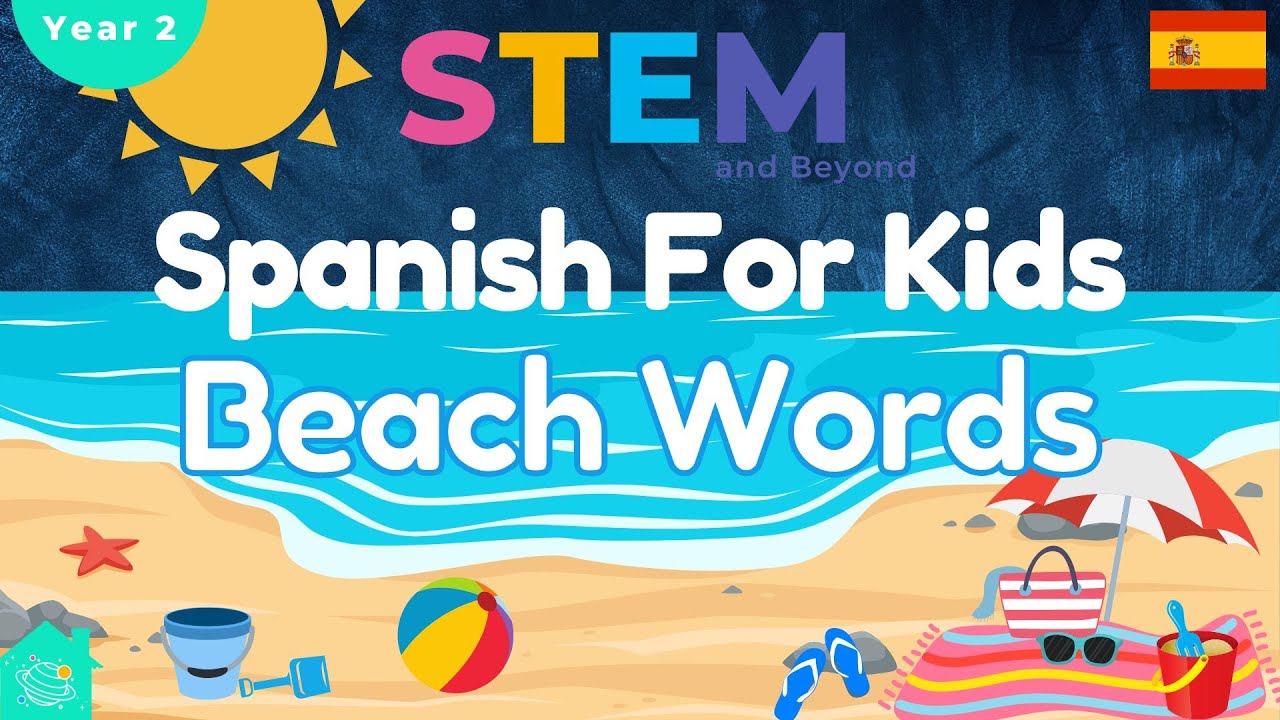 Spanish Beach Vocabulary | Spanish for Kids | Year 2 | KS1