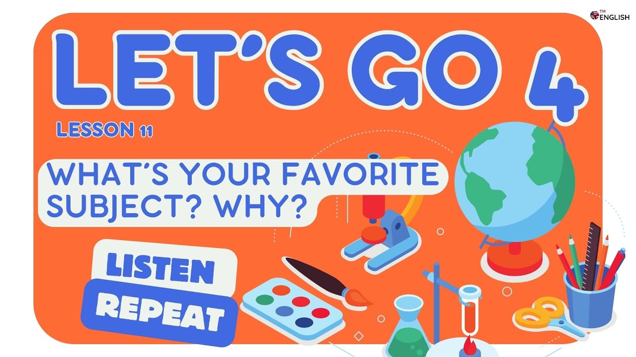 Level 4 Lesson 11 | 🏫 WHAT SUBJECT DO YOU LIKE? WHY❓| Easy English Learning for Kids and Teens