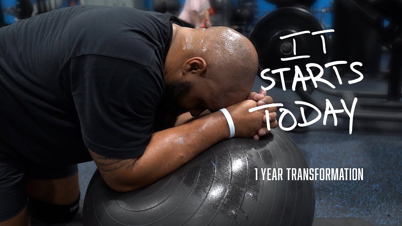 It Starts Today | 1 Year Transformation