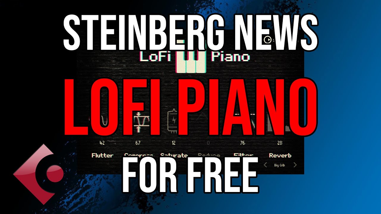 Steinberg news: Another free piano virtual instrument (LoFi Piano)!