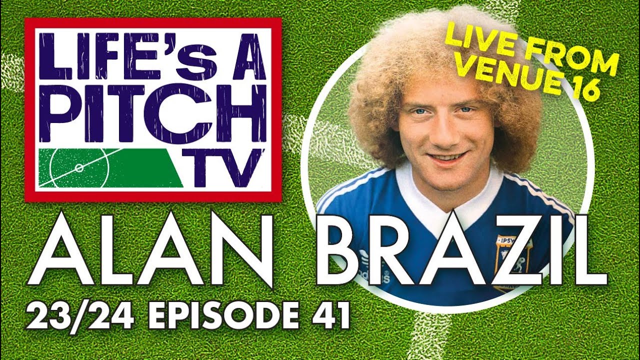 Life's A Pitch TV Episode 41 - Alan Brazil
