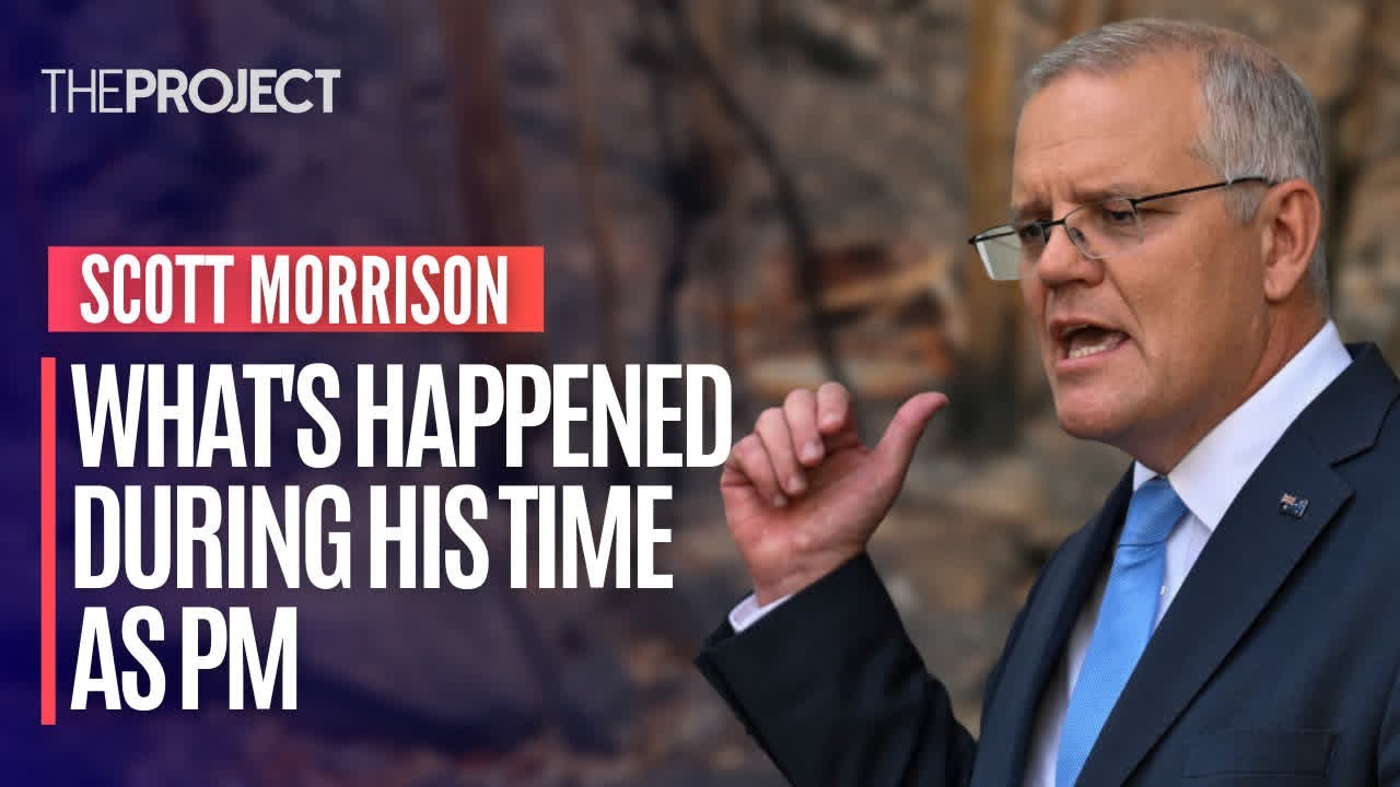 Here's What Has Happened During Scott Morrison's First Term As Prime Minister