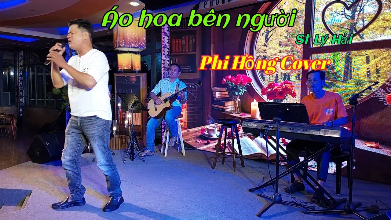 Áo hoa bên người - St Lý Hải. Phi Hồng Cover