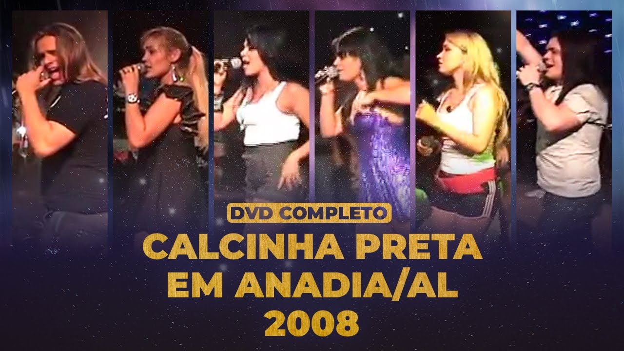 DVD Calcinha Preta em Anadia AL 2008 (Completo)