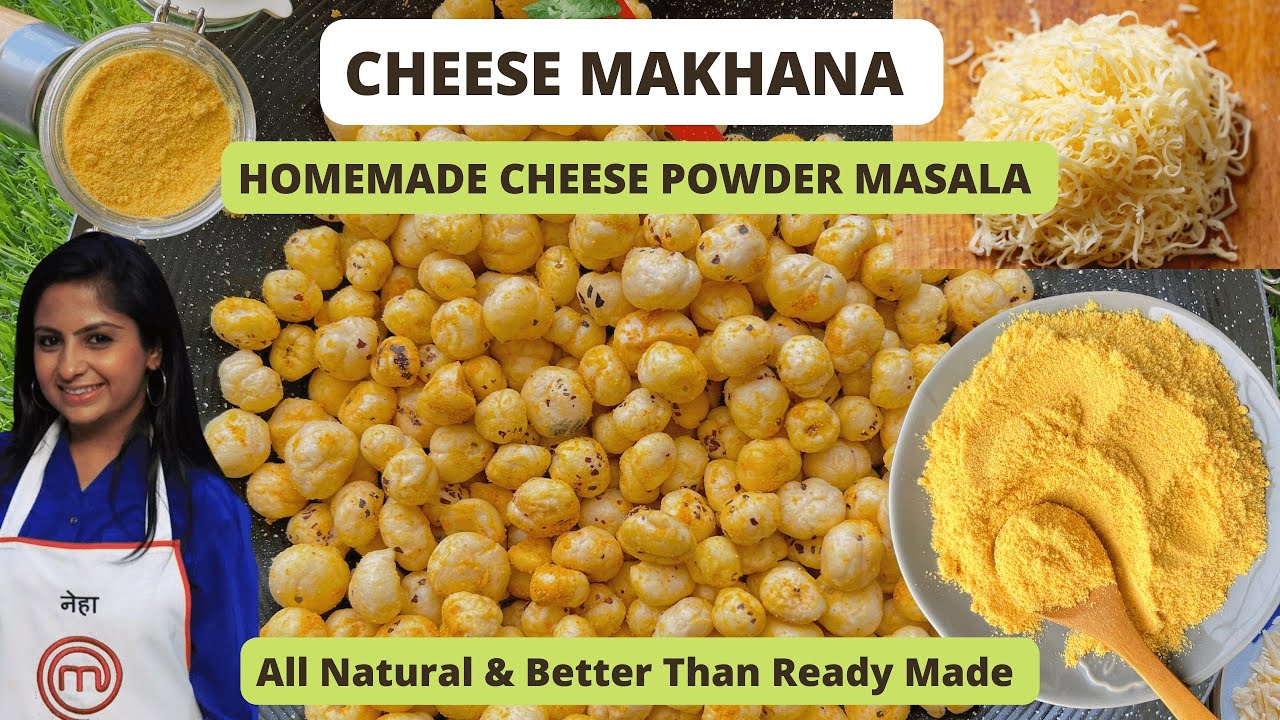 Cheese Makhana Recipe with Homemade Cheese Masala. Healthier Snacking Idea for kids & all. 150 Kcal