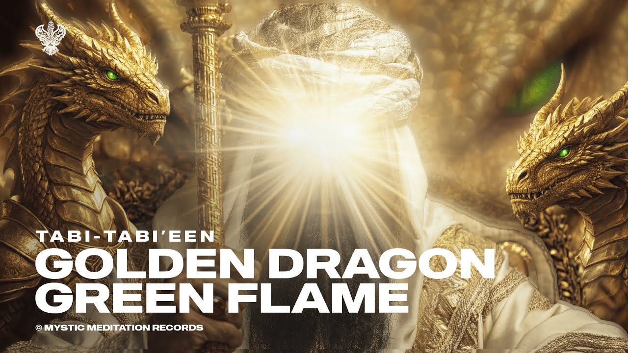 Golden Dragon Green Flame - Tabi-Tabi'een | 2026 New Rap Nasheed | Mystic Meditation Records