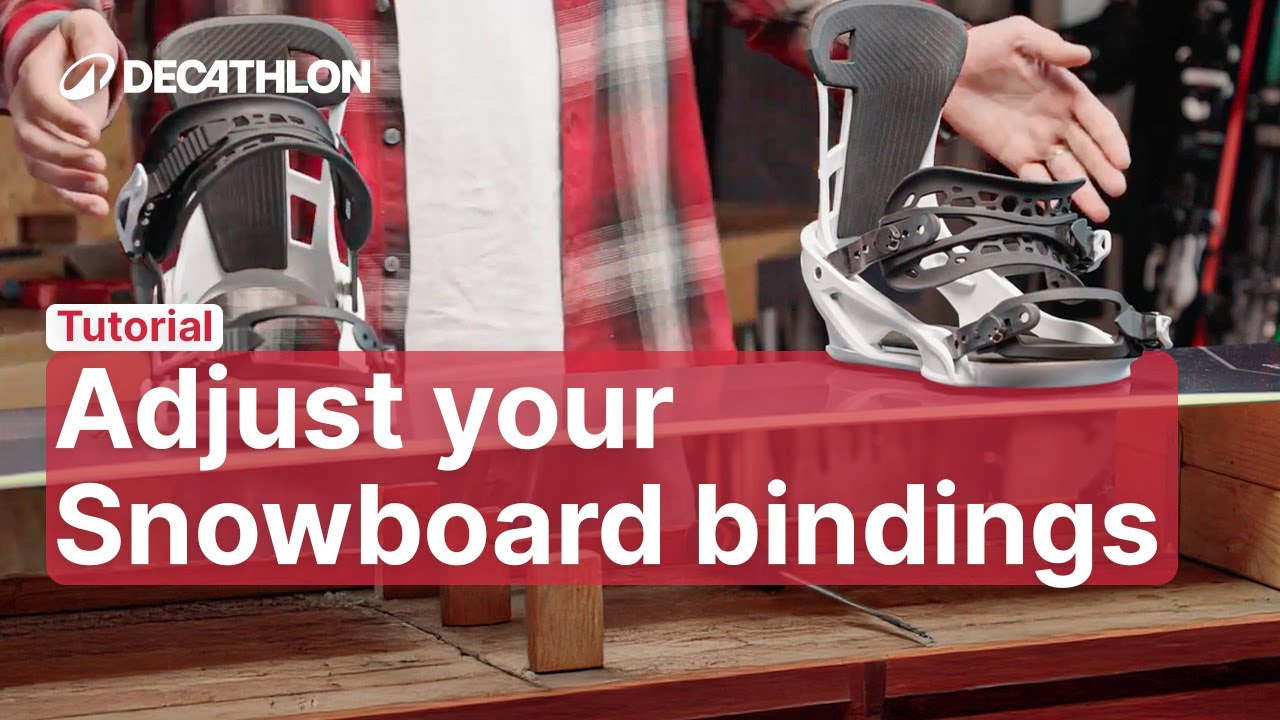 TUTORIAL - How to Adjust your Snowboard bindings like a pro! 🏂 | Decathlon
