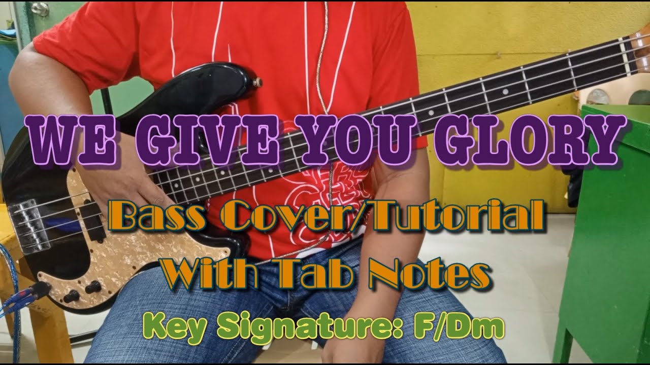Don Moen - We Give YOU Glory Bass Cover (Play Along) With Tab Notes