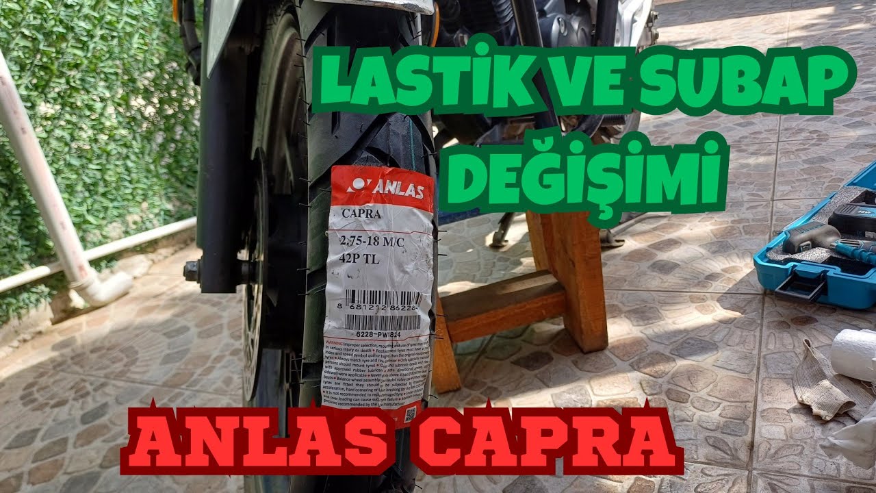 Motosiklet Lastik Ve Subap Değişimi | Önemli Püf Noktalar |Anlas Capra | Honda CB125F
