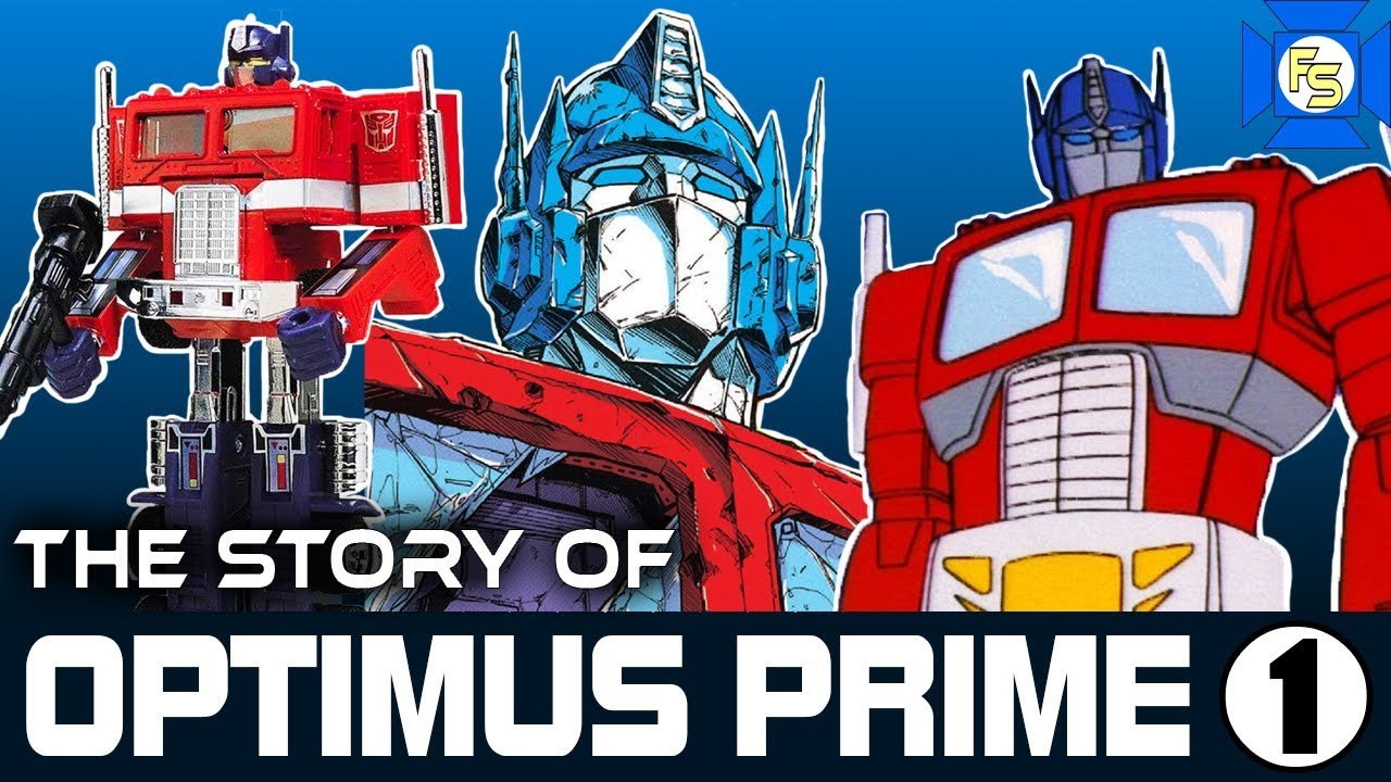 TRANSFORMERS - The Story of OPTIMUS PRIME - Part 1