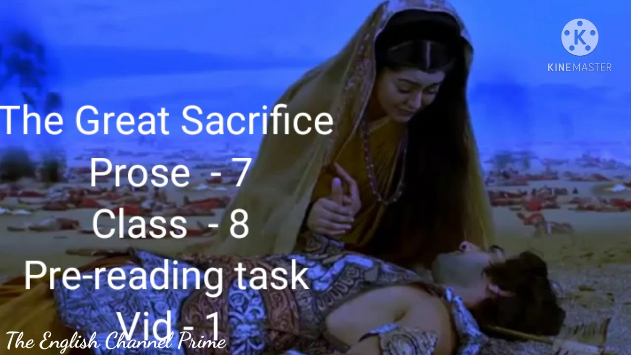 The Great Sacrifice, Class - 8