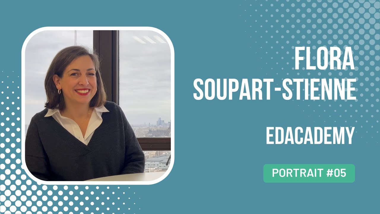 Interview de Flora Soupart-Stienne (Edacademy) par Olecio