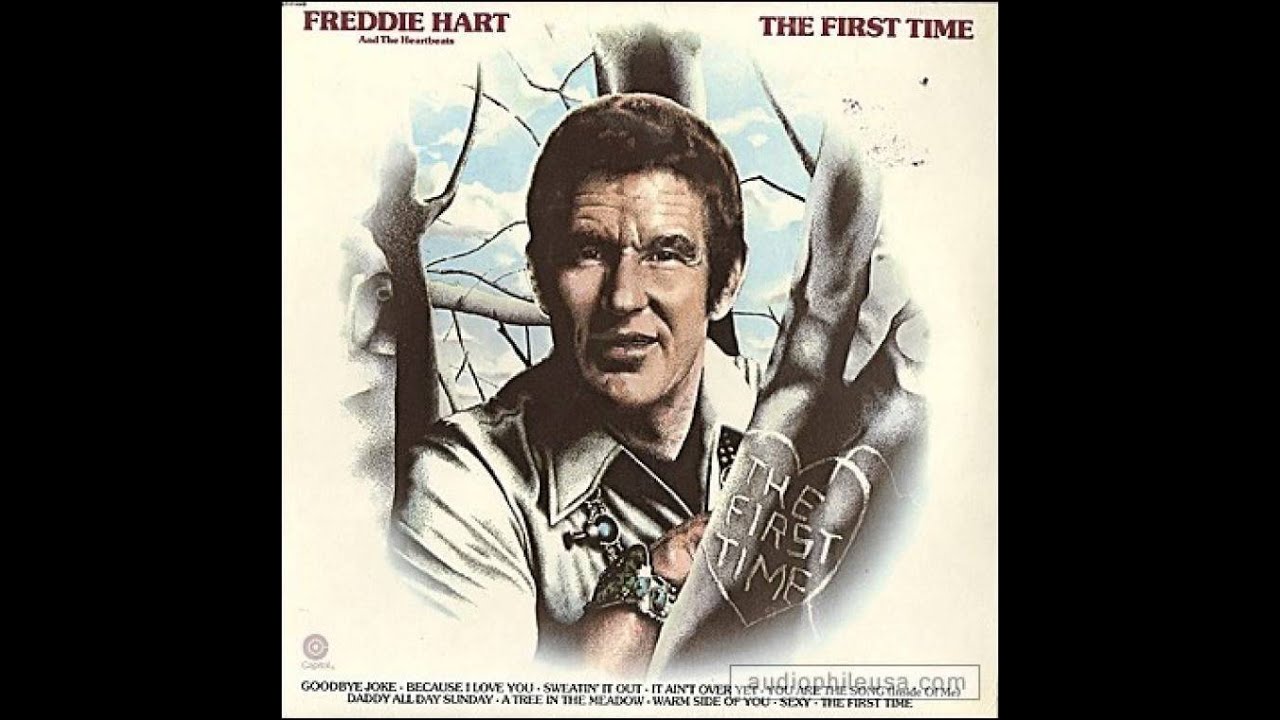 Freddie Hart ~ The First Time